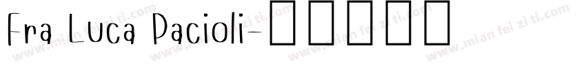 Fra Luca Pacioli字体转换